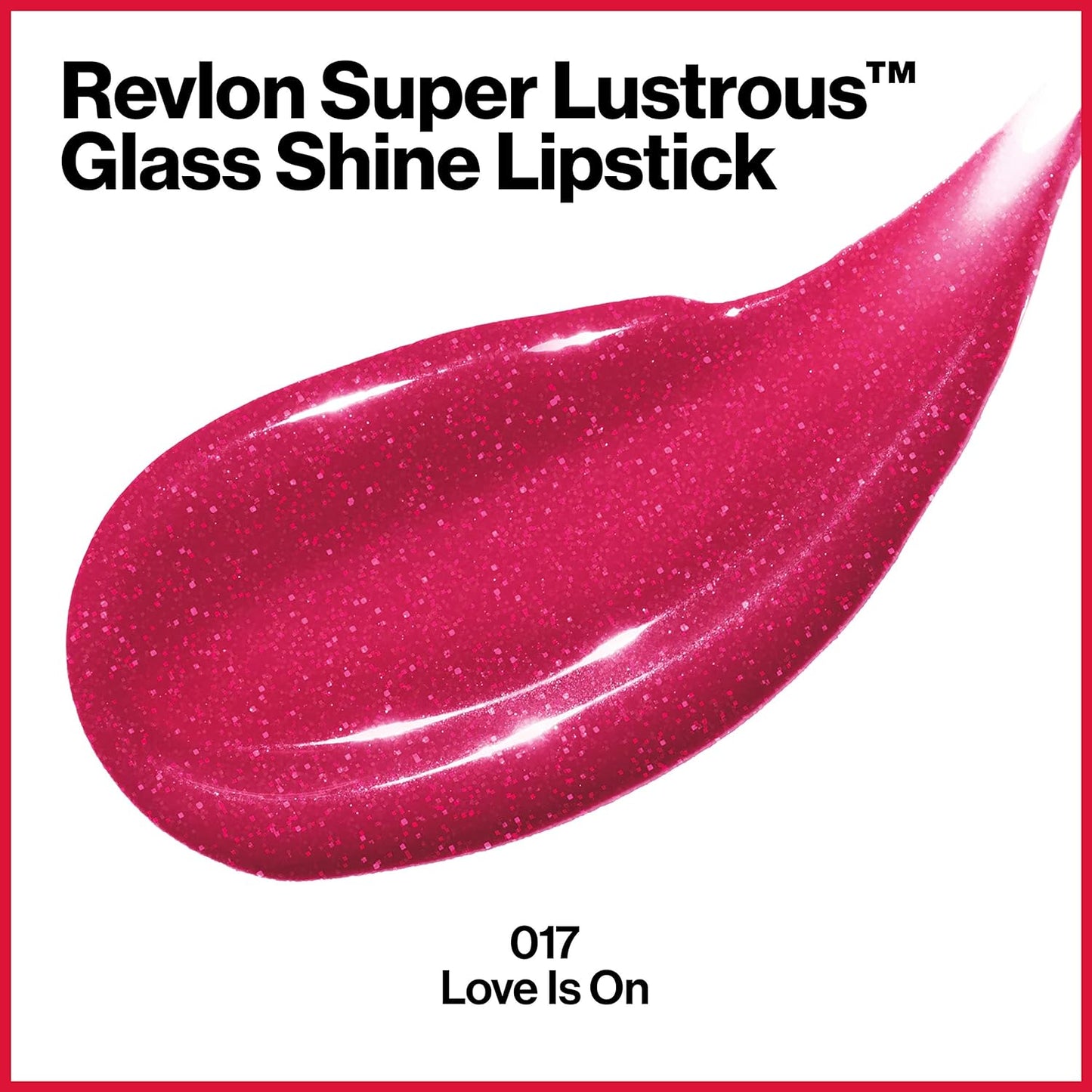 Revlon Super Lustrous Glass Shine Lipstick - 017 Love Is On – Bold Glossy Red