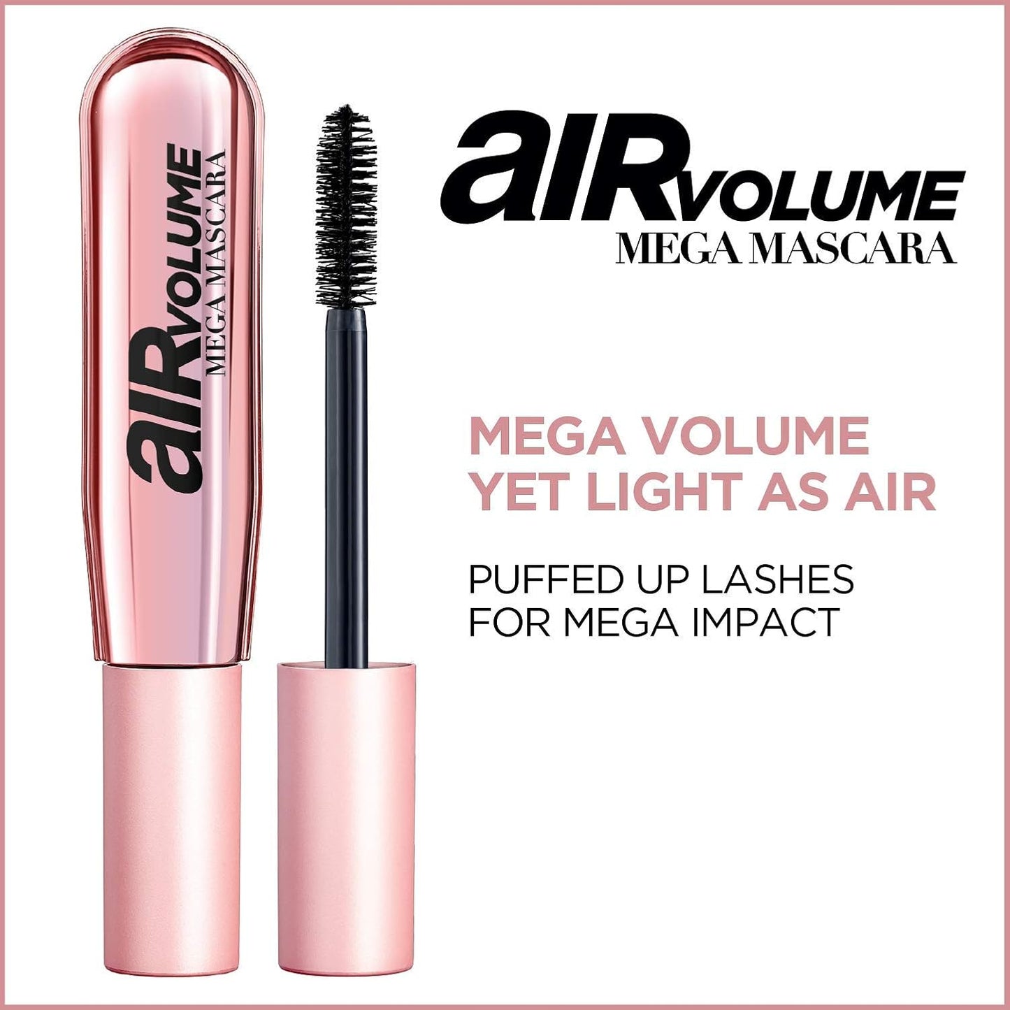 L’Oréal Paris Air Volume Mega Mascara – Lightweight, Mega Volume Lift